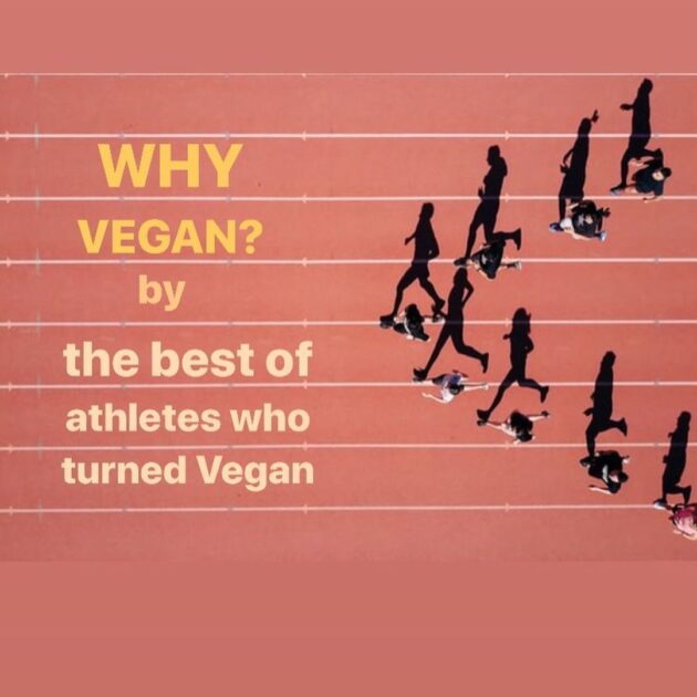 Why Vegan by the best of athelete who turned vegan